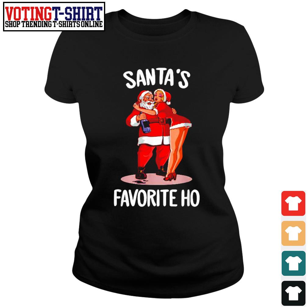 santas favorite ho t shirt